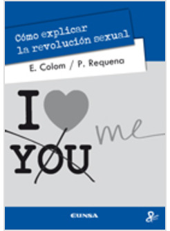 COMO EXPLICAR LA REVOLUCION SEXUAL