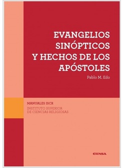 EVANGELIOS SINOPTICOS Y HECHOS DE LOS APOSTOLES