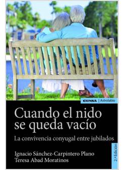 CUANDO EL NIDO SE QUEDA VACIO