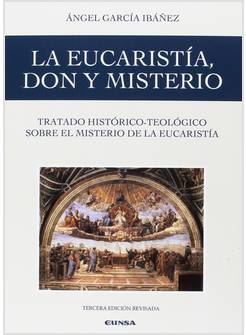 LA EUCARISTIA DON Y MISTERIO