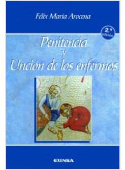 PENITENCIA Y UNCION DE LOS ENFERMOS