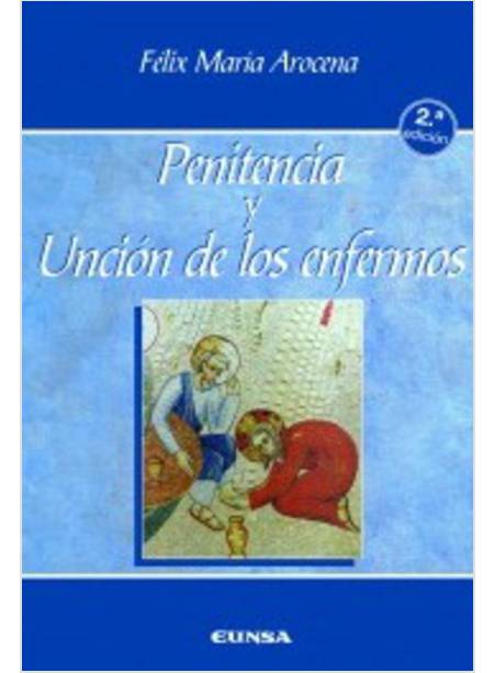 PENITENCIA Y UNCION DE LOS ENFERMOS