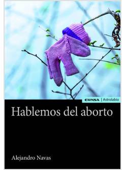 HABLEMOS DEL ABORTO