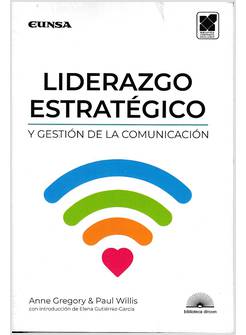 LIDERAZGO STRATEGICO Y GESTIòN DE LA COMUNICACIòN