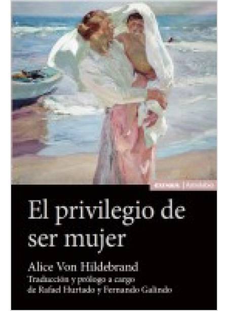 EL PRIVILEGIO DE SER MUJER