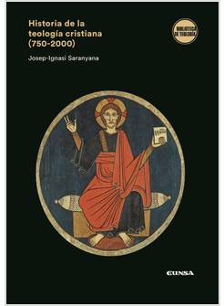 HISTORIA DE LA TEOLOGIA CRISTIANA (750 - 2000)