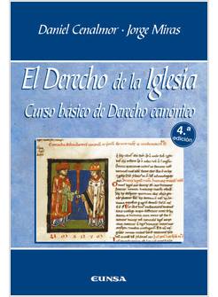 EL DERECHO DE LA IGLESIA CURSO BASICO DE DERECXHO CANONICO 4 ED