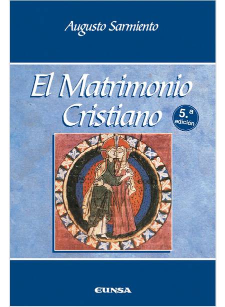 EL MATRIMONIO CRISTIANO 5A EDICION