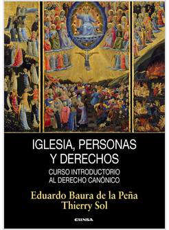 IGLESIA, PERSONAS Y DERECHOS CURSO INTRODUCTORIO AL DERECHO CANONICO