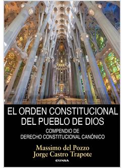 EL ORDEN CONSTITUCIONAL DEL PUEBLO DE DIOS COMPENDIO DE DERECHO COSTITUCIONAL 