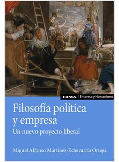 FILOSOFIA POLITICA Y EMPRESA