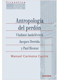 ANTROPOLOGIA DEL PERDON
