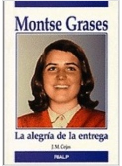 MONTSE GRASES. LA ALEGRIA DE LA ENTREGA