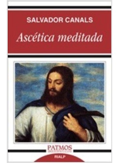 ASCETICA MEDITADA