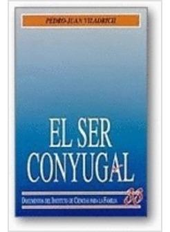 EL SER CONYUGAL