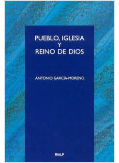 PUEBLO IGLESIA Y REINO DE DIOS