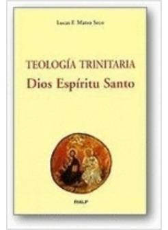 TEOLOGIA TRINITARIA DIOS ESPIRITU SANTO