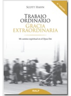 TRABAJO ORDINARIO GRACIA EXTRAORDINARIA
