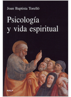 PSICOLOGIA Y VIDA ESPIRITUAL