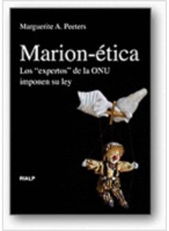 MARION-ETICA. LOS EXPERTOS DE A ONU IMPONEN SU LEY