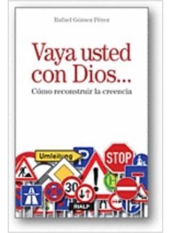 VAYA USTED CON DIOS