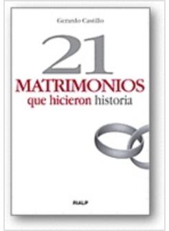 21 MATRIMONIOS QUE HICIERON HISTORIA