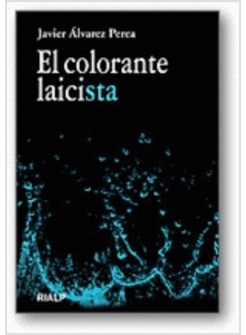 EL COLORANTE LAICISTA