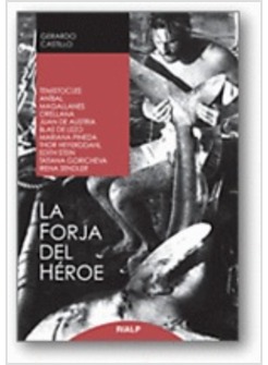 LA FORJA DEL HEROE