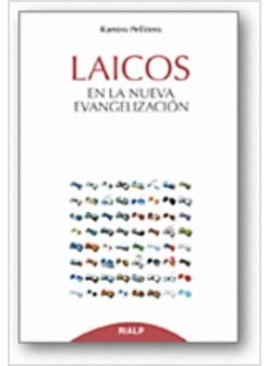 LAICOS EN LA NUEVA EVANGELIZACION