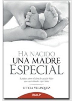 HA NACIDO UNA  MADRE ESPECIAL