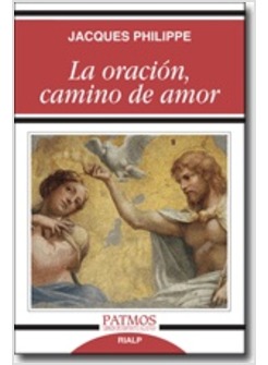 LA ORACION CAMINO DE AMOR