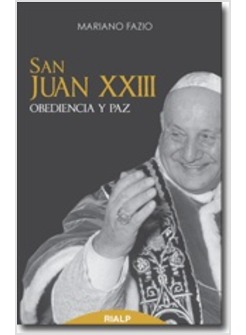 SAN JUAN XXIII OBEDIENCIA Y PAZ