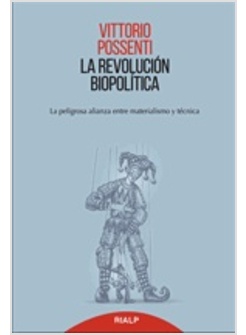 LA REVOLUCION BIOPOLITICA