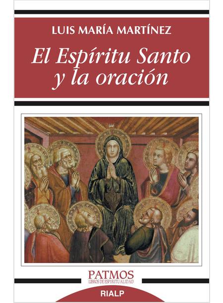 EL ESPIRITU SANTO Y LA ORACION