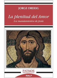 LA PLENITUD DEL AMOR