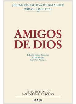 AMIGOS DE DIOS EDICION CRITICO - HISTORICA TAPA DURA
