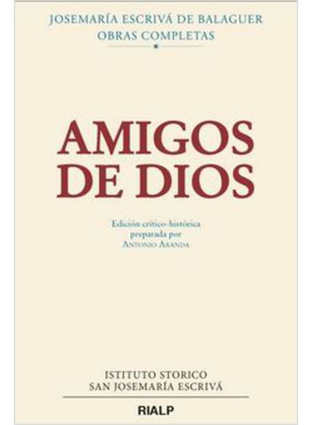 AMIGOS DE DIOS EDICION CRITICO - HISTORICA TAPA DURA