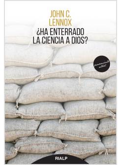 HA ENTERRADO LA CIENCIA A DIOS?