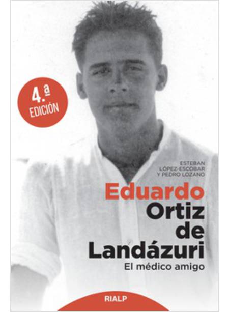 EDUARDO ORTIZ DE LANDAZURI EL MEDICO AMIGO