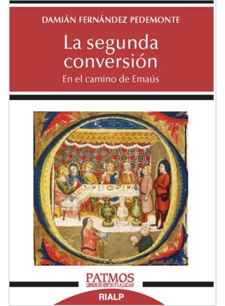 LA SEGUNDA CONVERSION EN EL CAMINO DE EMAUS