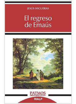 EL REGRESO DE EMAUS 