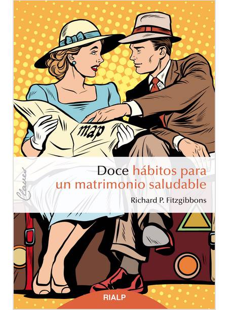 DOCE HABITOS PARA UN MATRIMONIO SALUDABLE