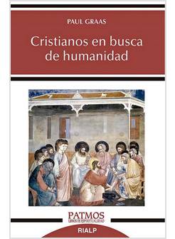 CRISTIANOS EN BUSCA DE HUMANIDAD