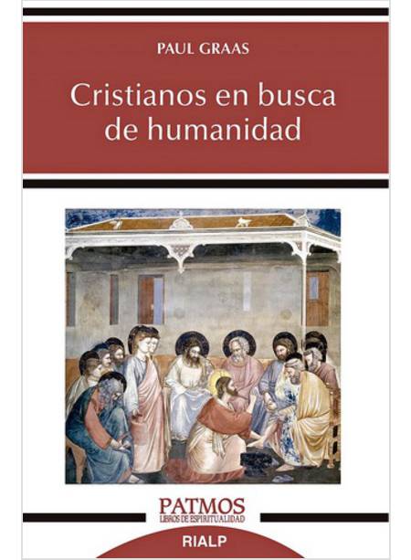 CRISTIANOS EN BUSCA DE HUMANIDAD