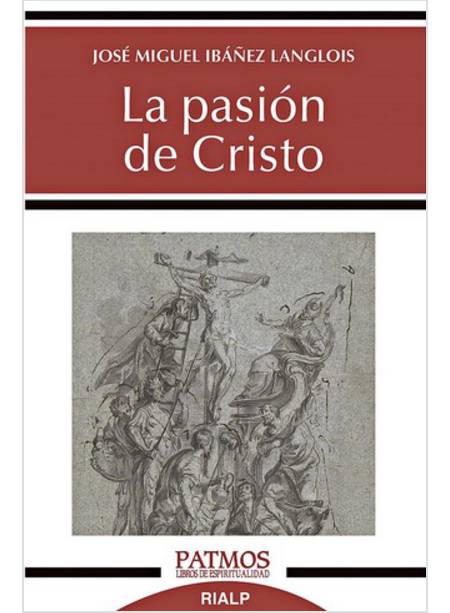 LA PASION DE CRISTO