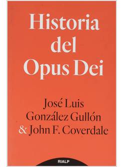 HISTORIA DEL OPUS DEI