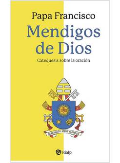 MENDIGOS DE DIOS