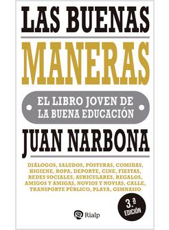 Las buenas maneras: El libro joven de la buena educación 