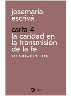 CARTA 4 LA CARIDAD EN LA TRANSISION DE LA FE'