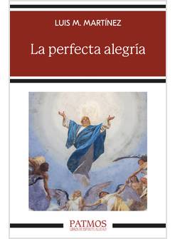 LA PERFECTA ALEGRIA